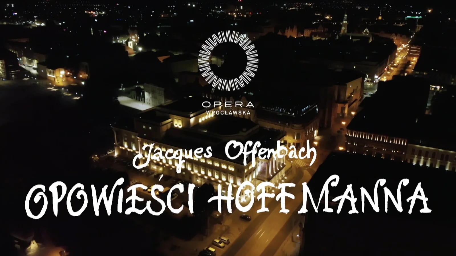 Opowieści Hoffmanna - Opera Wrocławska LIVE - kadr 25