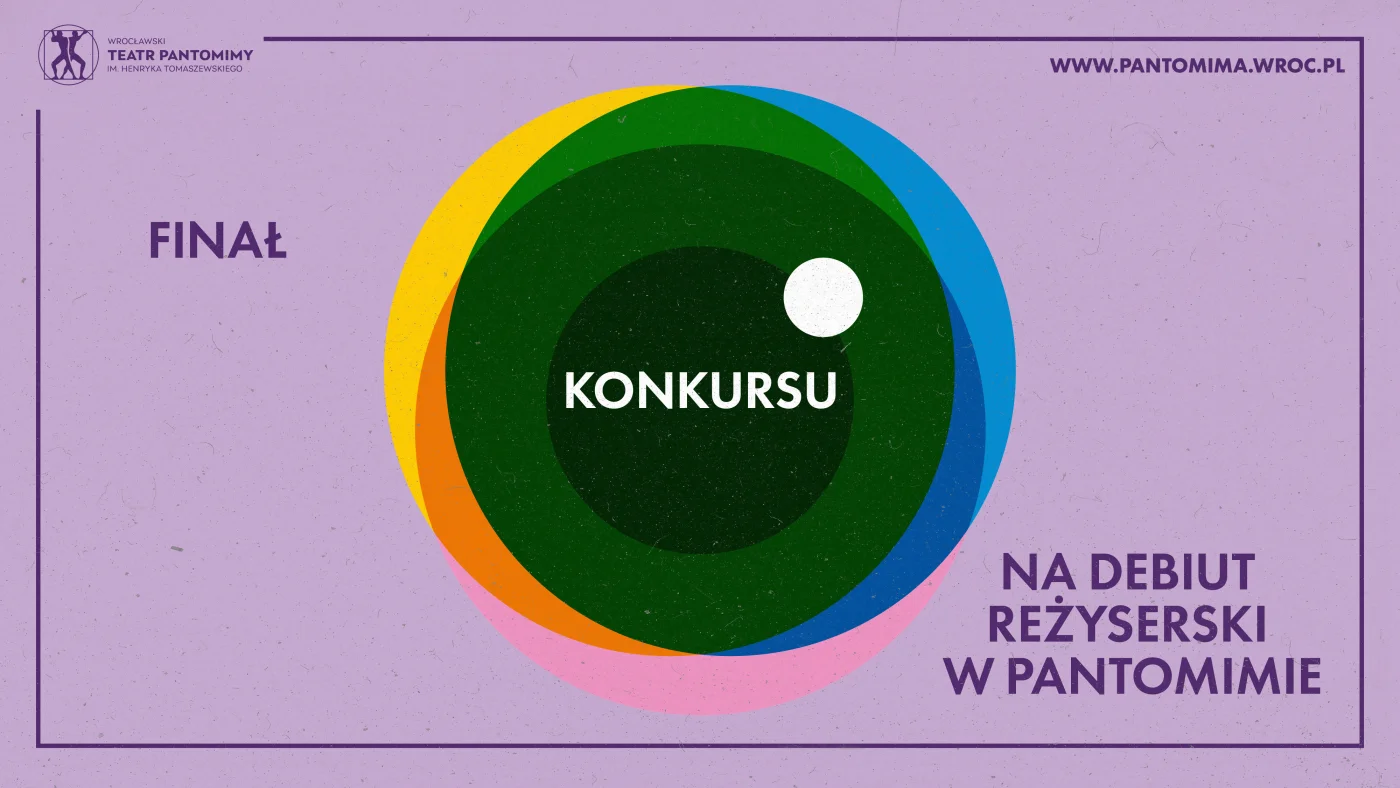Plansza finału konkursu na debiut reżyserski w pantomimie - Wrocławski Teatr Pantomimy